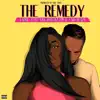 F.A.M.E. - The Remedy (feat. Yan Dollaz FM & Cali Blaze) - Single